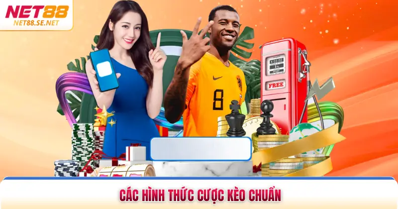 Kèo Châu Á NET88 Bí Kíp Đầu Tư Sinh Lời Hiệu Quả Năm 2026 Các hình thức cược kèo chuẩn